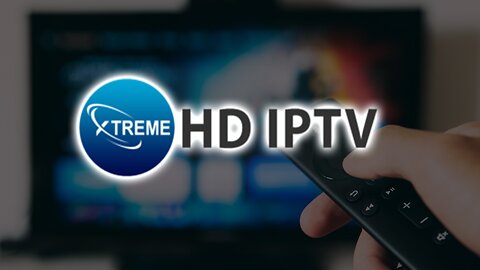 XtremeHD IPTV Review - Over 20,000 Channels, VOD, and More