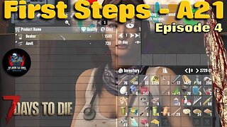 Has the Beaker been nerfed? First Steps into A21 - 7 Days to Die - A21 edited gameplay - Ep4