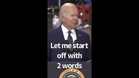 Joe Biden // 2 Words to change your life.