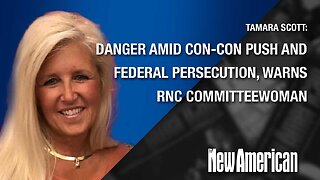 DANGER Amid Con-Con Push and Federal Persecution, Warns RNC Committeewoman