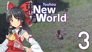 Touhou: New World - Reimu's Story Part 3