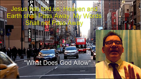 What Does God Allow (Why do we suffer in this life?)