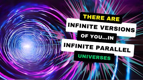 Parallel Universes WILL BLOW Your Mind