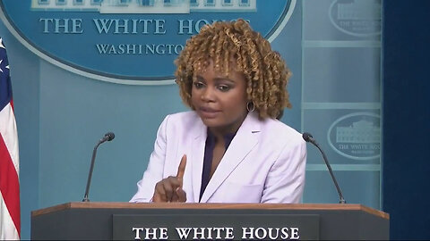 White House Briefing Blows Up After Press Refuses To Buy Karine Jean-Pierre's Spin