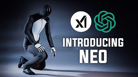 GPT-5 WITH A BODY: MEET NEO, OPEN AI AND XAI LASTEST INNOVATION (Just Released)