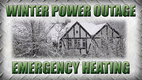 How To Heat Your House During a Winter Power Outage Emergency