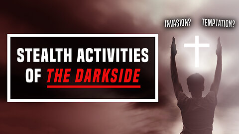 Stealth Activities of the Darkside - Ep 471 - 5-12-2024