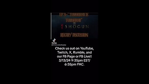 Shogun EP 3 LIVESTREAM Review on Wednesday 3/13/24 9:35PM EST/ 6:35PM PAC we go off!