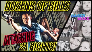 Across US, Dozens of bills attacking 2a Rights! & New Bill proposed to Abolish the ATF!