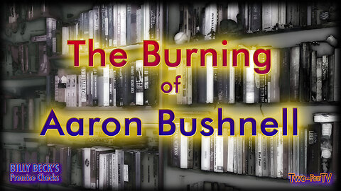 The Burning of Aaron Bushnell