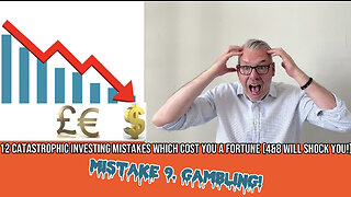 12 Catastrophic Mistakes Investor’s make which Cost YOU a Fortune. No9. Gambling.