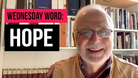 Wednesday Word: Hope
