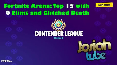 Fortnite Arena: Top 15 with 0 Elims and Glitched Death