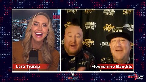 The Right View with Lara Trump & The Moonshine Bandits 8/17/23