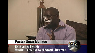 Pastor Umar Mulinde - Ex-Muslim Sheikh and Islamic Terrorist Acid Attack Survivor