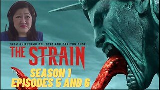 Reactions Like Never Before: My First Time Watching The Strain Series 1 Episodes 5 & 6!