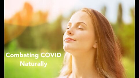 Combating COVID Naturally