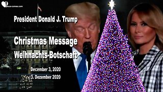 December 3, 2020 🇺🇸 Donald Trump and Melania's Christmas Message 🇩🇪 Donald Trump und Melanias Weihnachtsbotschaft