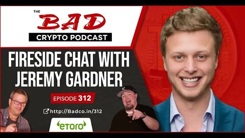 Fireside Chat with Crypto Pioneer, Jeremy Gardner