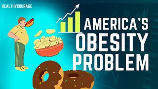 America's Obesity Problem - Easily Avoided, Easily Solved