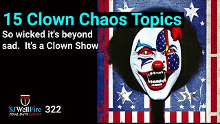 Circus America: The Clown Show of the Psyop News / Topics / Events