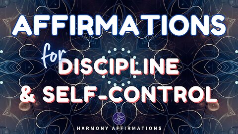 Master Self-Control: Powerful Affirmations for Discipline and Success 🌟