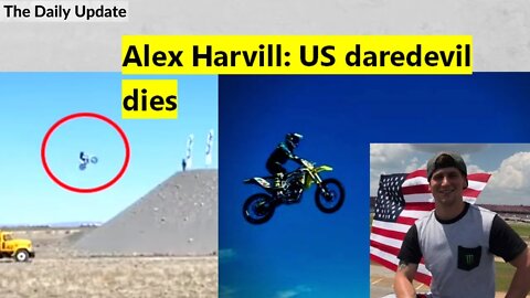 Alex Harvill: US daredevil dies during world record attempt | The Daily Update
