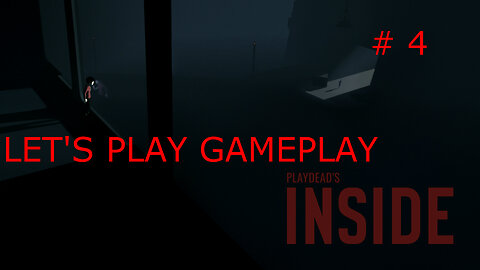 INSIDE gameplay/walkthrough PART 4