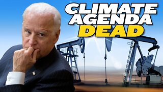 Is Biden's Climate Change Agenda Dead?