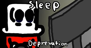 Sleep Deprivation