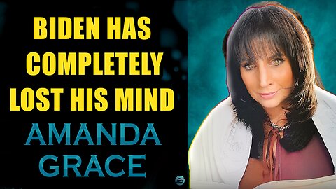 Amanda Grace PROPHETIC UPDATES! BIDEN WHO IS A SOUL HAS COMPLETELY LOST HIS MIND