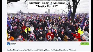 Number 1 Song In America: "Justice For All" Raising Money for the Jan 6 Families of Prisoners