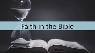 Faith in the Bible 📖