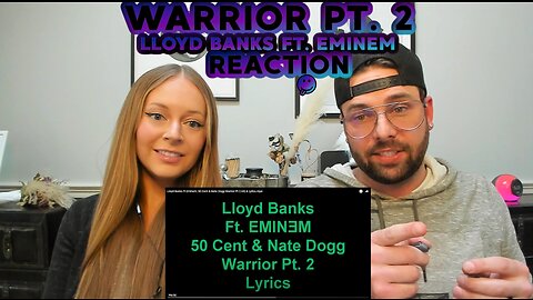 Lloyd Banks ft. Eminem, 50 Cent & Nate Dogg - Warrior Pt. 2 | REACTION / BREAKDOWN ! Real & Unedited