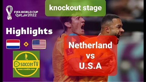 Netherlands vs USA 》FIFA World Cup Qatar 2022 Highlights. Round of 16