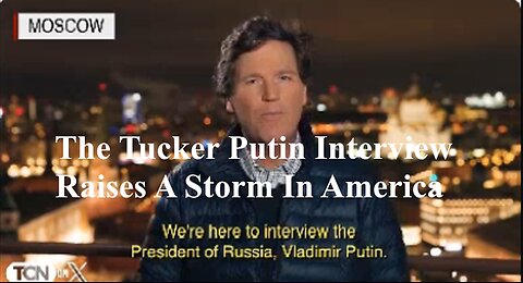 Preview Tucker Carlson Putin Interview