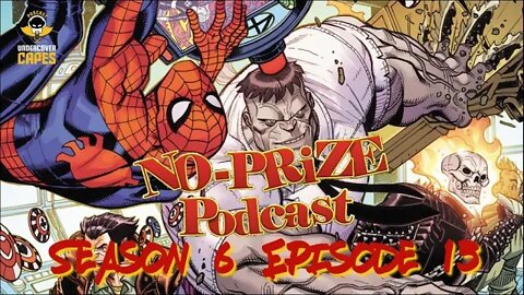 No Prize Podcast Season 6 Episode 13