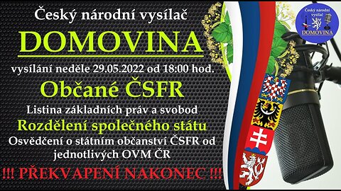 Občané ČSFR, LZPS, Osvědčení o státním občanství ČSFR od jednotlivých OVM ČR | vysílání 29.05.2022