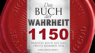 Gott Vater: Die Macht Gottes liegt jenseits menschlicher Einmischung (Buch der Wahrheit Nr 1150)