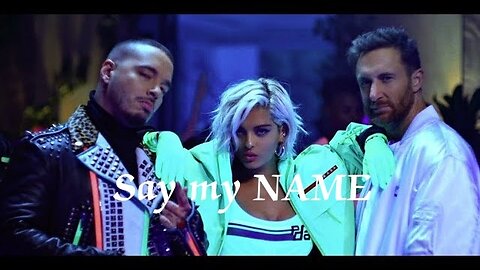 David Guetta, Bebe Rexha & J Balvin - Say My Name (remix)