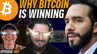 El Salvador Launches $360M Bitcoin Treasury | EP 989