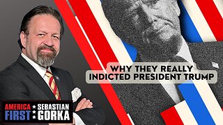 Why they really indicted President Trump. Sebastian Gorka on AMERICA First