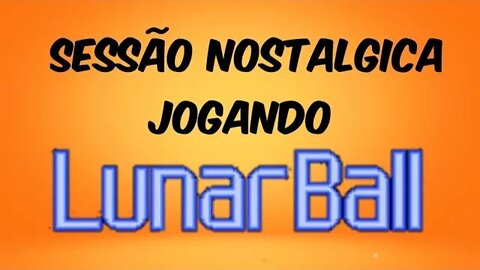 sessão nostálgica - Lunar ball(NES/Famicon)