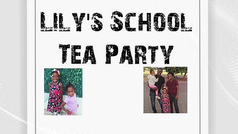 We went to Lily's school Tea Party