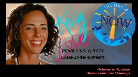 LIVE 10/10/22 - Divine Feminine Mondays with Special Guest Kelly Love