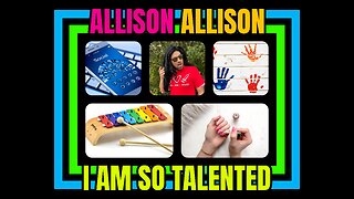 Allison Allison (I Am So Talented)