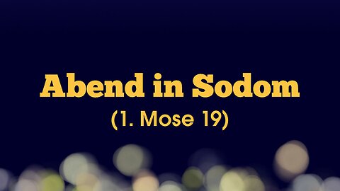 Abend in Sodom