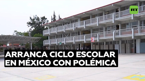 Inicia un nuevo ciclo escolar en México en medio de polémica por libros de texto