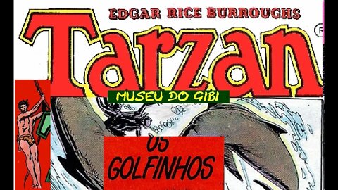 TARZAN FORMATINHO 41 B OS GOLFINHOS #museudogibi #quadrinhos #comics #manga marvel dc comics