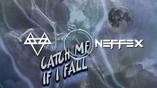 NEFFEX Catch Me If I Fall CopyrightFree